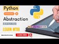 Python Tutorial | What is an Abstraction? | Abstract method