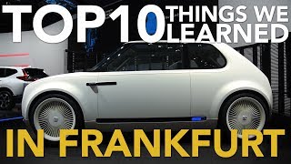 Top 10 Most Interesting Things We Learned at the 2017 Frankfurt Motor Show