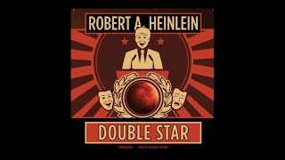 Robert A. Heinlein: Double Star