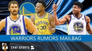 Warriors Rumors: Giannis 2021 Free Agency, Trade For Kevin Love & 2020 NBA Playoff Outlook | Mailbag
