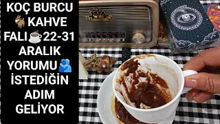 KOÇ BURCU🐐KAHVE FALI TAROT FALI 22-31 ARALIK YORUMU🫂KAFANIN İÇİNDEKİ SESLERİ BİRANDA SUSTURACAKSIN🥰