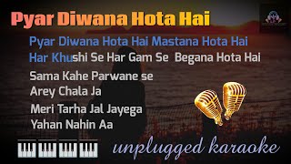 Pyar Diwana Hota hai Mastana Hota hai | Unplugged Karaoke With Lyrics | LP Unplugged Creations
