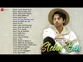 best of stebin ben super hit songs thoda thoda pyaar rula ke gaya ishq u0026 mera mehboob u0026 more