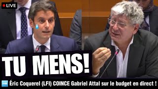 🟥 Éric Coquerel (LFI) COINCE Gabriel Attal sur le budget en direct !