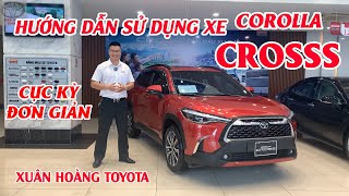 Hướng dẫn sử dụng xe Toyota Corolla Cross