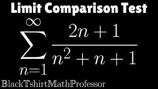 Limit Comparison Test Problem 2 (Calculus 2)