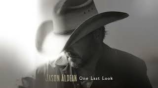 Jason Aldean - One Last Look (Official Audio)