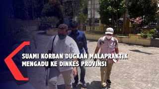 Suami Korban Dugaan Malapraktik Adukan RS Multazam Ke Dinas Kesehatan Provinsi