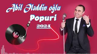 Abil Ələddin oglu Popuri 2024