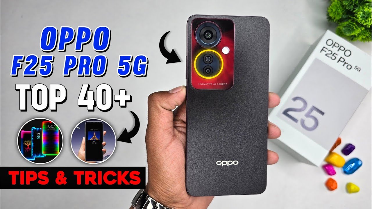 Top 40 Tips Tricks Oppo F25 Pro 5g Youtube