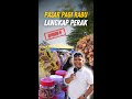 EPISOD 9 JELAJAH PASAR KKTV: PASAR PAGI RABU LANGKAP PERAK