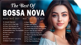 Best Bossa Nova Popular Songs Playlist || New Bossa Nova Covers 2023
