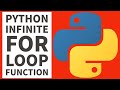 Python Code Example - Infinite For Loop - Beginners Tutorial 2022