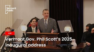 WATCH LIVE: Vermont Gov. Phil Scott's 2025 inaugural address