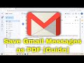 How to Save Gmail Messages as a PDF [Guide]