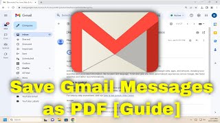 How to Save Gmail Messages as a PDF [Guide]