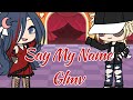 Say My Name Glmv/ Mlb/ Finale