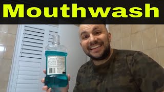 How To Use Mouthwash For Fresher Breath-Full Tutorial