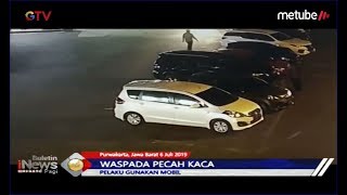 Aksi Pencurian Mobil Bermodus Pecah Kaca di Rest Area Terekam CCTV - BIP 07/07