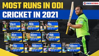 Most Runs In ODI Cricket in 2021 | TOP 10 Batsman in ODI 2021