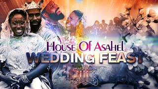 The Israelites: House of Asahel Wedding Feast