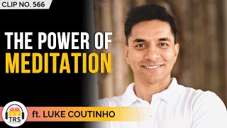 India's Top Health Coach @LukeCoutinho Explains The Power Of Meditation | TheRanveerShow Clips