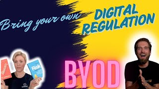 BYOD #4  Bring Your Own Digital Regulations: Navigating Compliance, AI, and Risk Management #jira