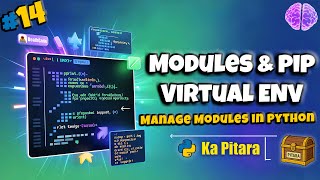 Python Modules & Virtual Environments 🔍 | pip Introduction #14 || Python ka Pitara || DeathCode