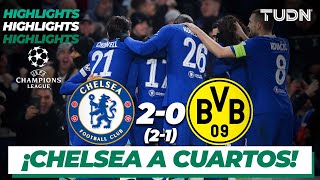 HIGHLIGHTS | Chelsea 2(2)- (1)0  Dortmund | Champions League 2022/23 - 8vos | TUDN