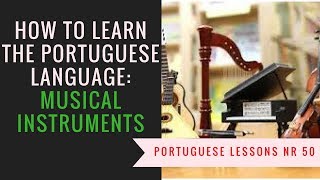 how to learn Portuguese - musical instruments