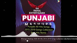 Unforgettable Old To New Punjabi Bhangra Mashup ||DJ Rahul Entertainer|| Punjabi Bhangra 2013-2019👇