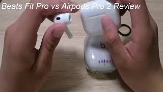 Beats Fit Pro vs Airpods Pro 2 Review