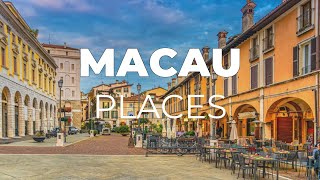 Top 10 Places To Visit in Macau - Travel Video