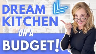KITCHENS UPDATES ON A BUDGET for 2022! (Pro-Tips Included)