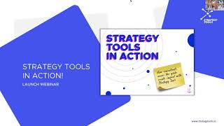Strategy Tools in Action Launch Webinar