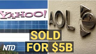 Verizon Sells Yahoo, AOL to Apollo for $5B; Prof: Inflation Could Be Worse than 1970s | NTD Business