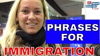 Travel English   2 Phrases for Immigration | Go Natural English