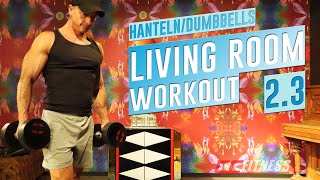 Living Room Workout 2.3 | 2 Hanteln/Dumbbells /Ganzkörpertraining | HOME WORKOUT | HIIT | CCFitness
