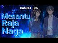 Menantu Raja Naga ~ Bab 381-385