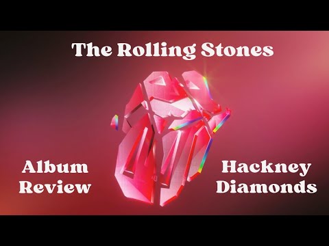 They Still Exist? The Rolling Stones "Hackney Diamonds" (2023) Album ...