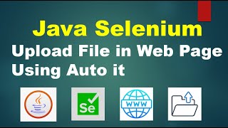 Selenium Upload File on Webpage Using Auto It Tool | How to Handle file Upload Popup