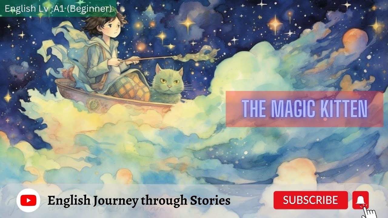 Learn English Short Story A1 Beginner The Magic Kitten