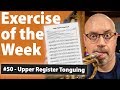 Upper Register Tonguing for Trumpet | Exercise of the Week #50