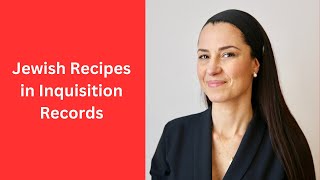 Jewish recipes in Inquisition records