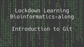 Lockdown Learning Special: Introduction to Git