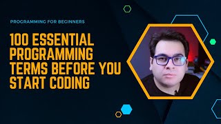 100+ Essential Programming Terms You Need To Know Before Starting To Code