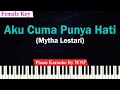 Mytha Lestari - Aku Cuma Punya Hati Karaoke Piano