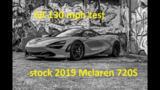 2019 McLaren 720S  60-130mph run with Dragy box