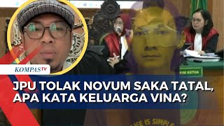 Kuasa Hukum Keluarga Vina Respons soal JPU Tolak Semua Novum Sidang PK Saka Tatal