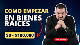 Los primeros pasos para empezar a invertir en bienes raíces.